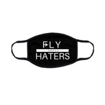 Fly Above Haters Mask