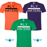 Fly Above Haters T-Shirt